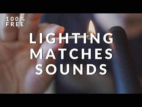 Match Lighting and Blowing Out Sound Effect | Royalty-Free Foley Sounds