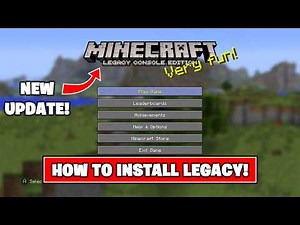 How to install Minecraft Legacy Console Edition!