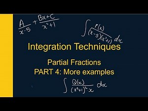 Integration Techniques Partial Fractions Part 4