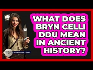 What Does Bryn Celli Ddu Mean In Ancient History?