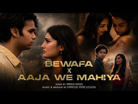 Bewafa X Aaja We Mahiya Mashup | Emrose Percussion | Imran Khan | Viral Song Instagram 2026