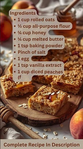Peach Honey Oat Squares Recipe by What Shall I Cook