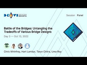 Battle of the Bridges: Untangling the Tradeoffs of Various Bridge Designs | Devcon Bogotá