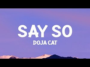 Doja Cat - Say So (Lyrics) | 1 Hour Version