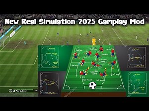 New Real Simulation 2025 Gameplay Mod - PES 2021 & Football Life 2025
