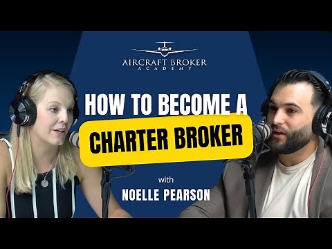 How to become a Private Jet Charter Broker with Noelle Pearson