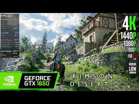 GTX 1650 | Crimson Desert - 4K, 1440p, 1080p, 900p, FSR 3.1 + FG - Medium, Low. Minimum...