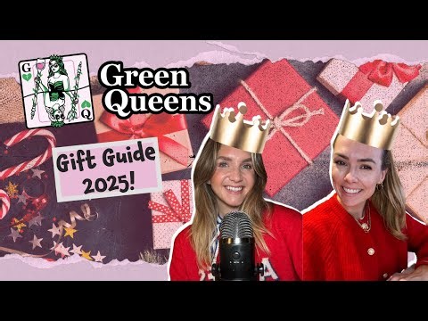 S4: Ep1 - The Ultimate Green Queens Sustainable Gift Guide 2025! 💚🎁 🎄