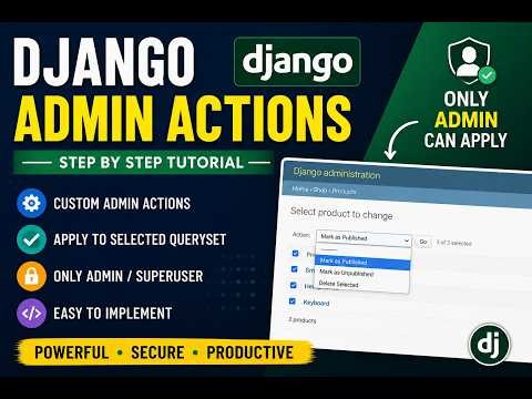 Django Admin Actions Explained Step by Step (Beginner)