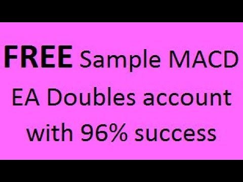 Free, Standard MT4 MACD Sample Expert Advisor (robot) doubles account with 96% success rate in 2017