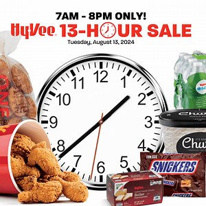 Don't wait! Our 13-Hour Sale is happening today from 7AM - 8PM, save on over 20 hot priced items. See full ad at hy-vee.com/deals Valid at Quad Cities, North Scott, Clinton, and Illinois Hy-Vee stores only. | Hy-Vee