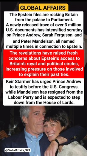 The Epstein files are rocking Britain from the palace to Parliament | Global Affairs 373