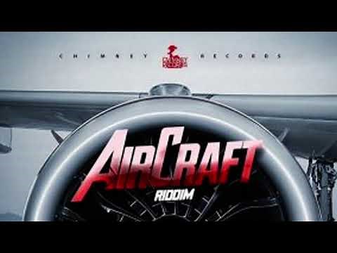 Aircraft Riddim Instrumental [ full ] 2019