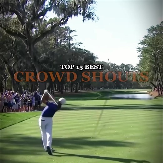Top 15 Best Crowd Shouts In Pro Golf - Part 3 | Golf