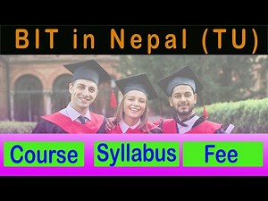 BIT Course full details Fee, Scholarship, Eligibility and Syllabus in Nepal. IT in nepal 2081