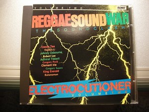 Various - Reggae Sound War (The Sound Clash) Electrocutioner Volume Two