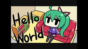 【初音ミク】Hello_World 【オリジナル曲】