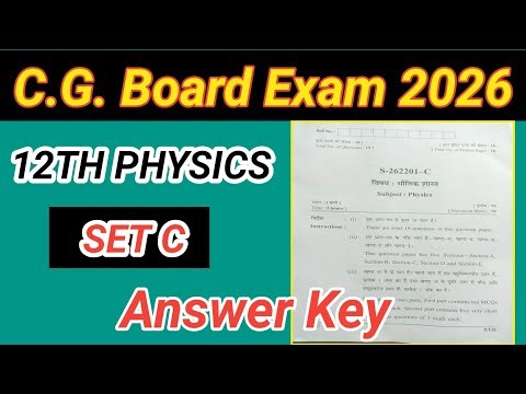 C.G. Board Exam Class 12th Physics Answer Key#studycircle24 #physicsanswerkeysetc