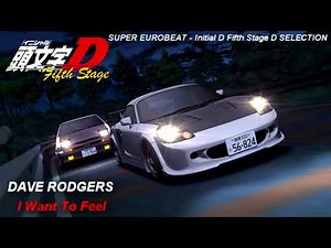 Initial D 5th Stage Soundtrack - I Want To Feel