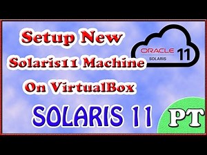 ** SOLARIS 11 ** INSTALLATION ** SETUP NEW MACHINE ** PERSONAL TUTOR **