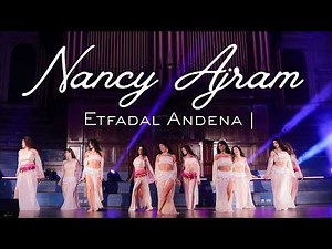 Belly Dance Show 🔥 Etfadal Andena - Nancy Ajram