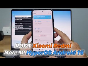 ROOT Xiaomi Redmi Note 12 HyperOS Android 15