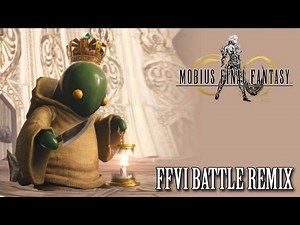 Mobius Final Fantasy OST FFVI Battle Remix