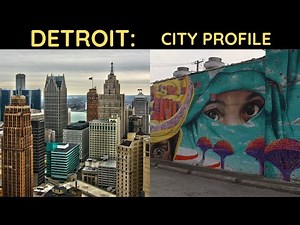 Detroit: City Profile