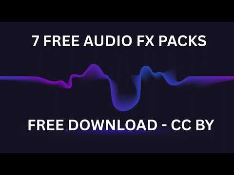 Free Download - 7 FREE AUDIO FX PACKS