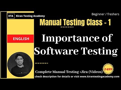 Importance Of Software Testing - Manual Testing Class 1