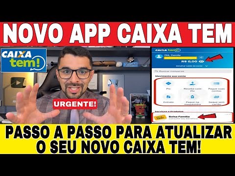 SAIU AGORA! NOVO APLICATIVO CAIXA TEM! NOVA ATUALIZAÇÃO! COMO FAZER, O QUE MUDOU? PASSO A PASSO
