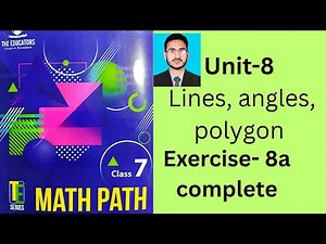 Class 7 math exercise 8a | math path grade 7| grade 7 exercise 8a | Lines, Angles and Polygons