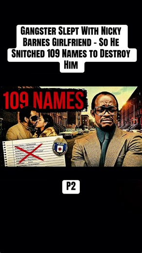 P2: Gangster Slept With Nicky Barnes Girlfriend - So He Snitched 109 Names to Destroy Him#nickybarnes #gangster #history #story #foryoupagе
