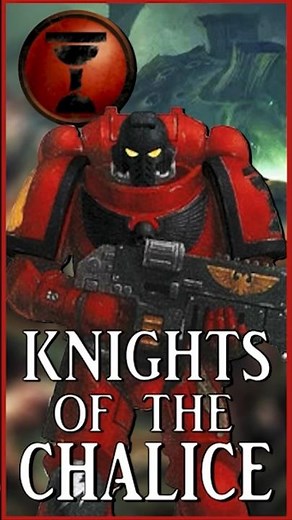 KNIGHTS OF THE CHALICE - Foreboding Shock Troopers | Warhammer 40k Lore