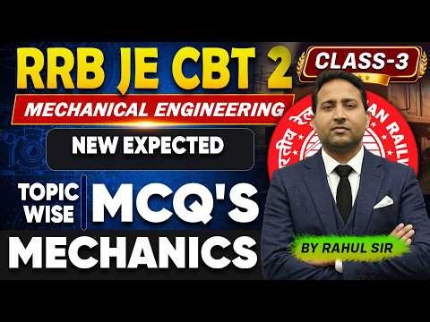 RRB JE CBT 2 Mechanical Engineering MCQ Class-2 | New Most Expected Questions | Selection Level MCQ