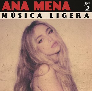 Musica Ligera - Ana Mena | EPDM