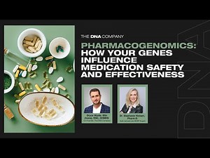 Pharmacogenomics: How Your Genes Influence Medication Safety and Effectiveness