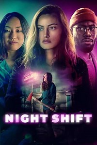 Night Shift (2024) Streaming - Where to Watch Online