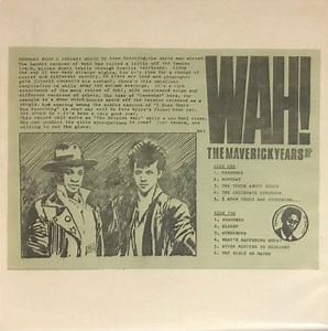 Wah! - The Maverick Years 80-81