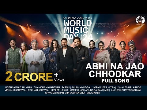 Abhi Na Jao Chhodkar | World Music Day Concert 24 | Sourendro-Soumyojit