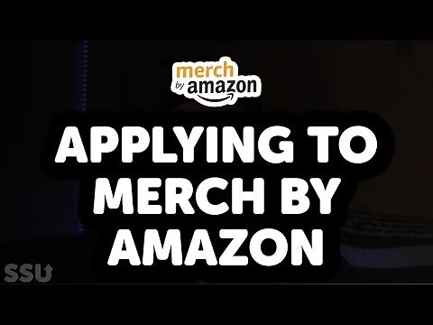 Merch By Amazon Application - How To Fill Out The Form