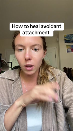 How to heal avoidant attachment