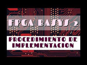 Programación con el FPGA BASYS 2