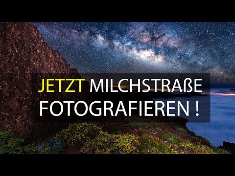 Photographing the Stars & Milky Way – Instructions for breathtaking night shots