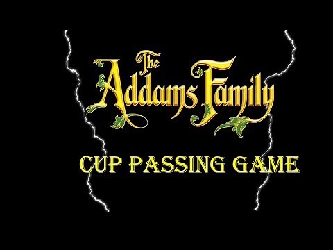 "The Addams Family" Cup Passing Game