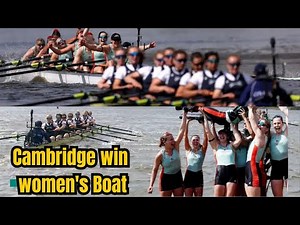 Cambridge Win Women’s Boat Race 2025 After Dramatic Restart vs Oxford