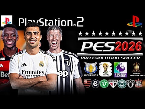 NEW! PES 2026 (PS2) ISO DIRECT DOWNLOAD UPDATED! WITH STAR-STUDDED AETHERSX2, PC, PSP AND OPL✅
