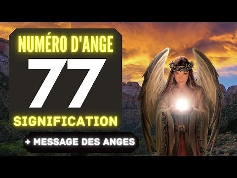 Chiffre Angélique 77: Le Profond Signification Du Nombre 77🌌