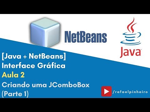 [JAVA + NETBEANS] - (Aula 2) Interface Gráfica - JComboBox (Parte 1)
