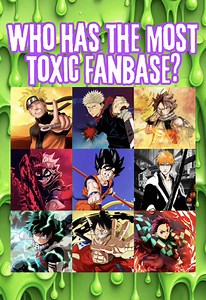 Most Toxic Anime Fandoms Ranked — One Piece vs Others